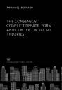 The Consensus-Conflict Debate. Form And Content In Social Theories - Preview