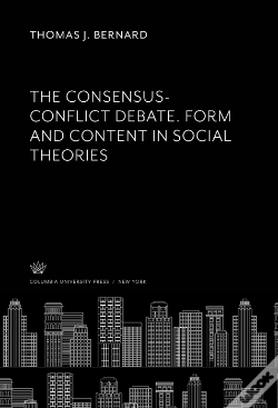 Capa do artigo The Consensus-Conflict Debate. Form And Content In Social Theories