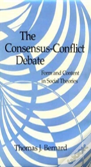 The Consensus-Conflict Debate