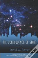 The Consequence Of Stars