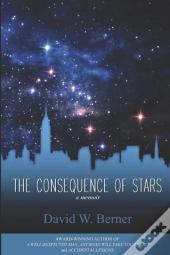 The Consequence Of Stars