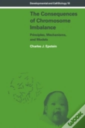 The Consequences Of Chromosome Imbalance