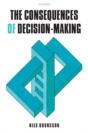 The Consequences Of Decision-Making - Preview
