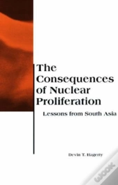 The Consequences Of Nuclear Proliferation
