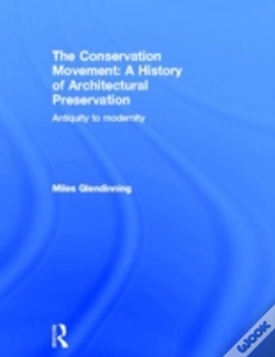 Capa do artigo The Conservation Movement: A History Of Architectural Preservation