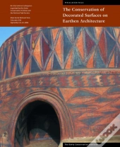 The Conservation Of Decorated Surfacces On Earthen Architecture