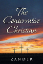 The Conservative Christian - Preview