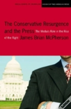 Capa do artigo The Conservative Resurgence And The Press