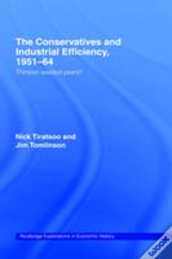 Capa do artigo The Conservatives And Industrial Efficiency, 1951-1964