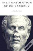 The Consolation Of Philosophy