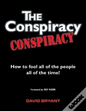 The Conspiracy Conspiracy