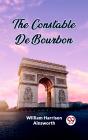 The Constable De Bourbon - Preview