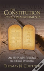 The Constitution And Commandments
