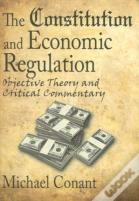 The Constitution And Economic Regulation