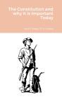 The Constitution And Why It Is Important Today - Preview
