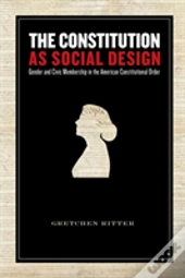 The Constitution As Social Design
