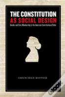 The Constitution As Social Design