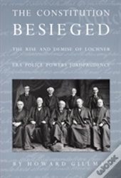 The Constitution Besieged