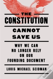 Capa do artigo The Constitution Cannot Save Us