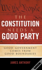 Capa do artigo The Constitution Needs A Good Party
