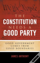 The Constitution Needs A Good Party