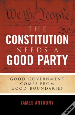 Capa do artigo The Constitution Needs A Good Party