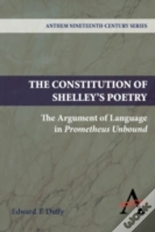 The Constitution Of Shelley'S Poetry