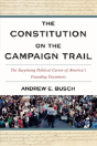 The Constitution On The Campaign Trail - Preview