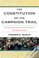 The Constitution On The Campaign Trail
