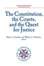 The Constitution, The Courts, And The Quest For Justice - Preview