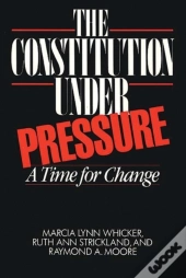The Constitution Under Pressure