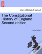 The Constitutional History Of England. Second Edition.