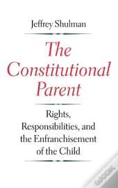 The Constitutional Parent