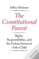 The Constitutional Parent