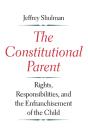 The Constitutional Parent - Preview
