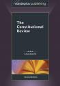 The Constitutional Review, Second Edition - Preview