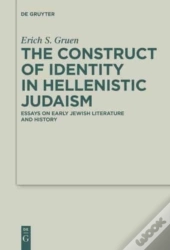 The Construct Of Identity In Hellenistic Judaism