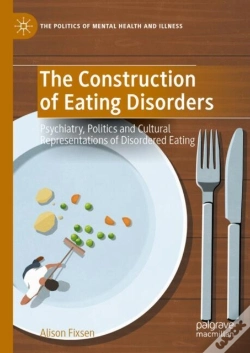 Capa do artigo The Construction Of Eating Disorders