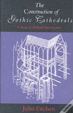 Capa do artigo The Construction Of Gothic Cathedrals