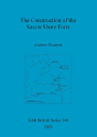 The Construction Of The Saxon Shore Forts - Preview