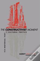 The Constructivist Moment