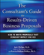 The Consultant'S Guide To Results-Driven Business Proposals - Preview