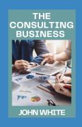 The Consulting Business