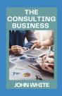 The Consulting Business - Preview