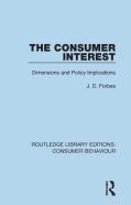 The Consumer Interest (Rle Consumer Behaviour)