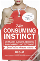 The Consuming Instinct