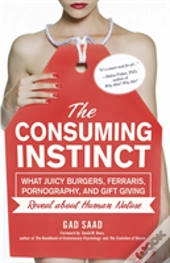 The Consuming Instinct