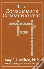 The Consummate Communicator: Character T