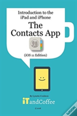 Capa do artigo The Contacts App On The Iphone & Ipad (Ios 11 Edition)