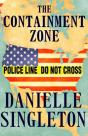 The Containment Zone - Preview